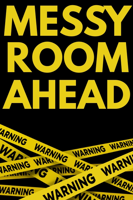 Messy Room Poster Template | PosterMyWall