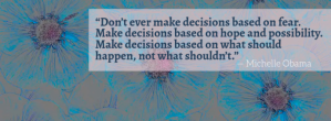Michelle Obama Quote Don't Ever Make Decision Facebook Cover Photo template