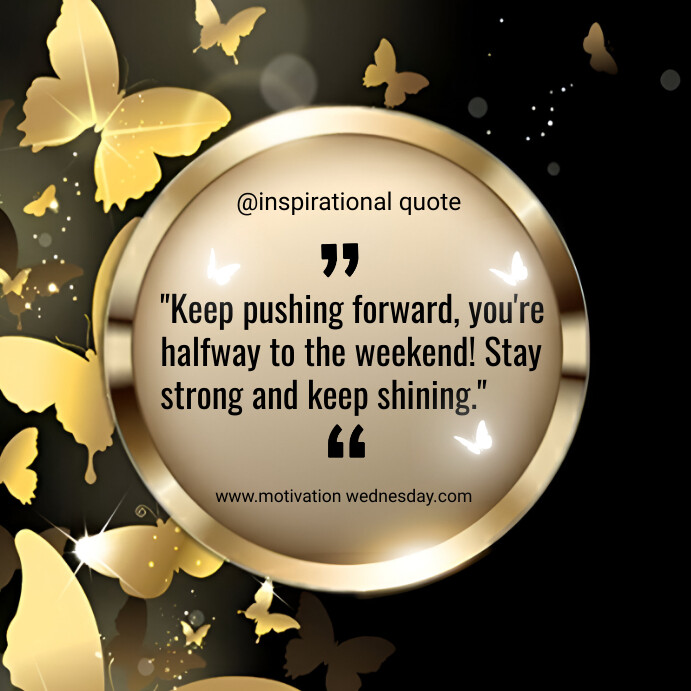 Mid Week Work Quotes