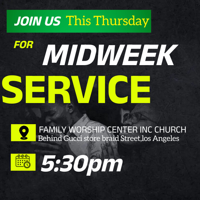 Mid Week Post MIDWEEK SERVICE Template | PosterMyWall