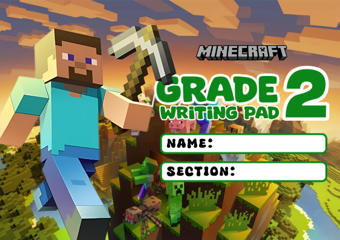 Minecraft Grade 2 Writing Pad Cover Template | PosterMyWall