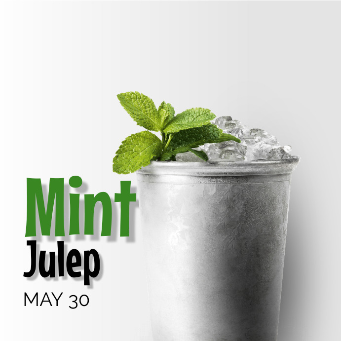 Mint Julep Day Instagram Post Template PosterMyWall
