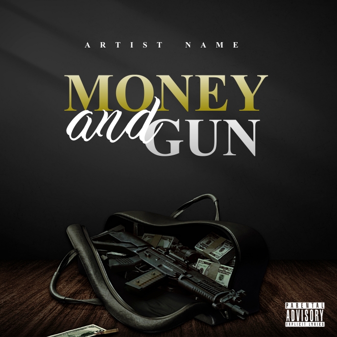 Mixtape Cover Money and Gun Template PosterMyWall