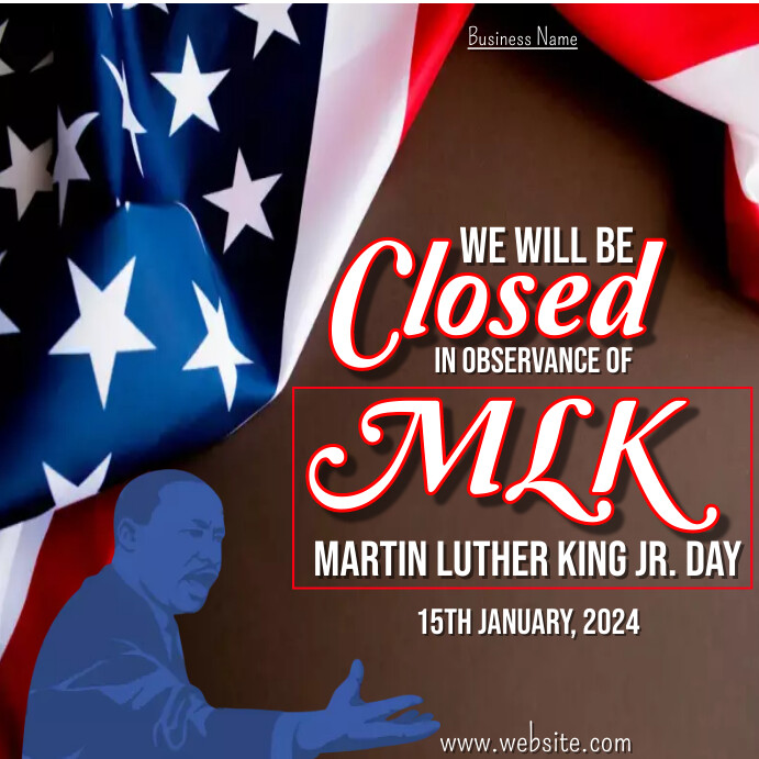Mlk Closure Copy of mlk closing ad,closed on martin luther king | PosterMyWall