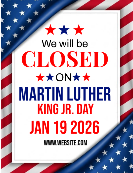 Martin Luther King Jr. Day Closure Template | PosterMyWall