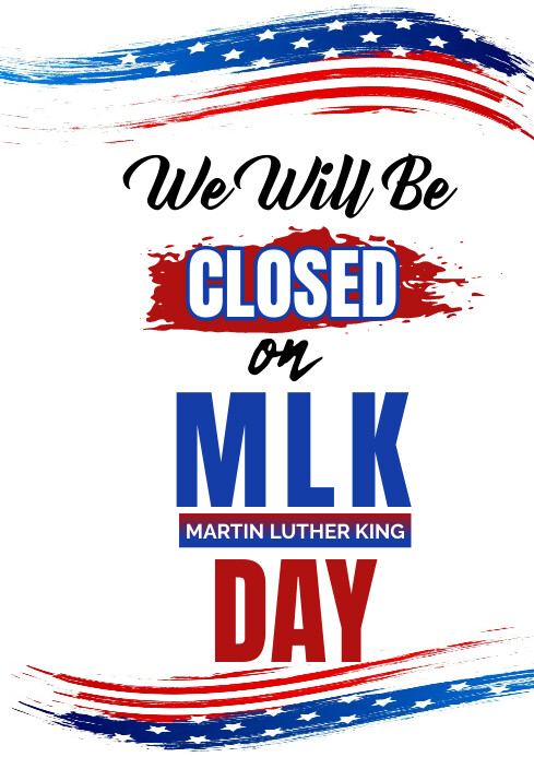 Mlk Closure Sign MLK Day closed Template | PosterMyWall