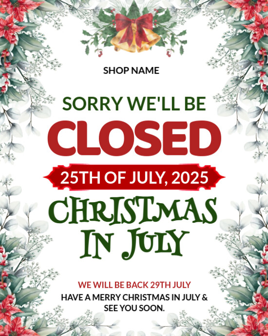 Modern & Minimal Christmas In July Closure Notice  Instagram Portrait template