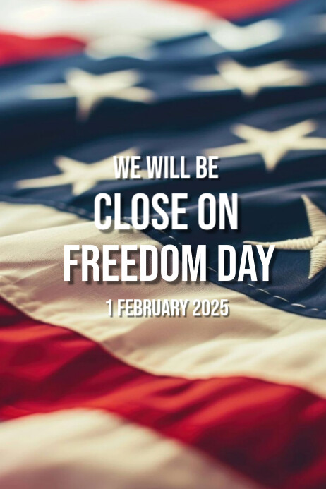 Poster. Time Freedom Modern & Minimal Close For Freedom Day Poster Template | PosterMyWall
