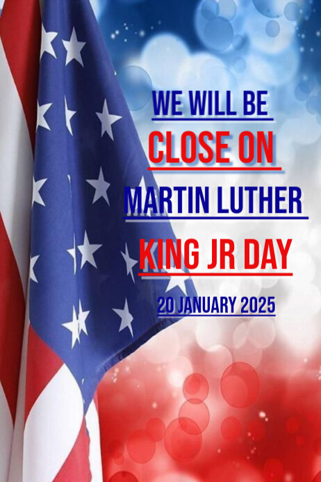 Modern & Minimal Close For Martin Luther King Jr Day Poster Template ...