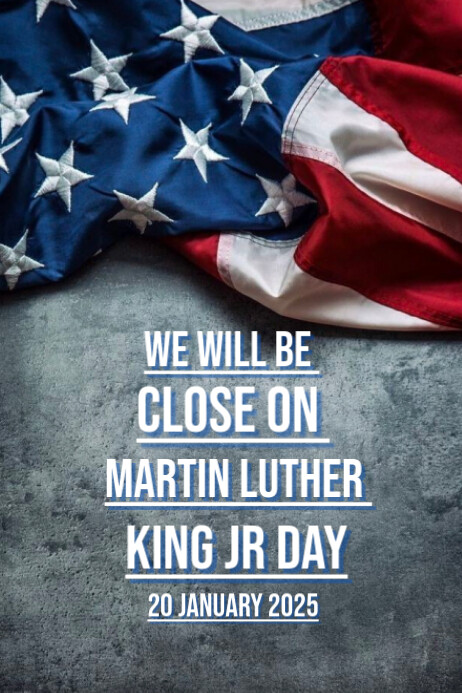 Copy of Modern & Minimal Close For Martin Luther King Jr Day Poster ...