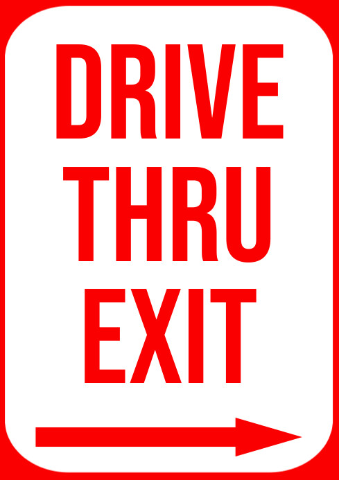 Modern & Minimal Drive Thru Exit Red Sign Nea A2 template
