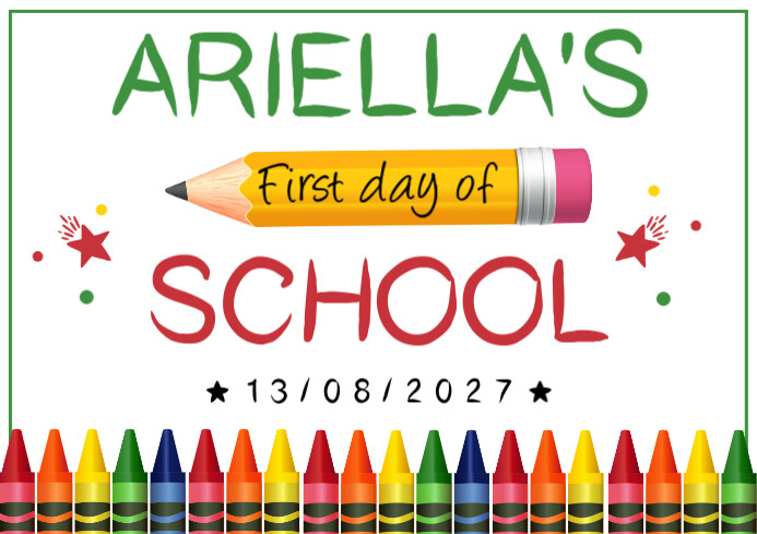 Modern & Minimal First Day Of School Sign Template A3