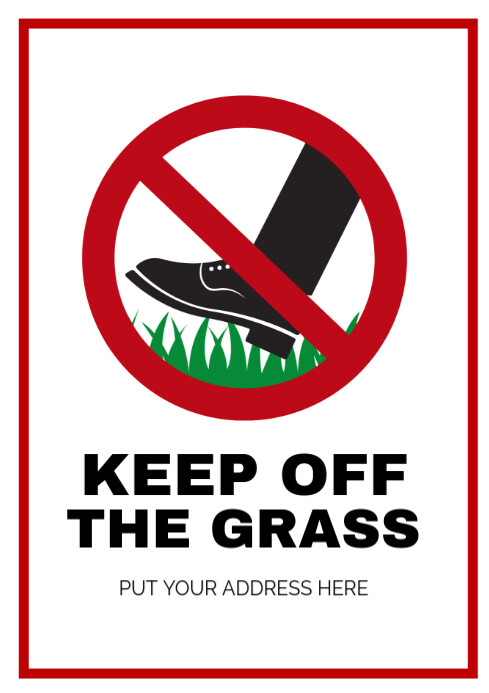 Modern & Minimal Keep Off The Grass Caution Posters A4 template