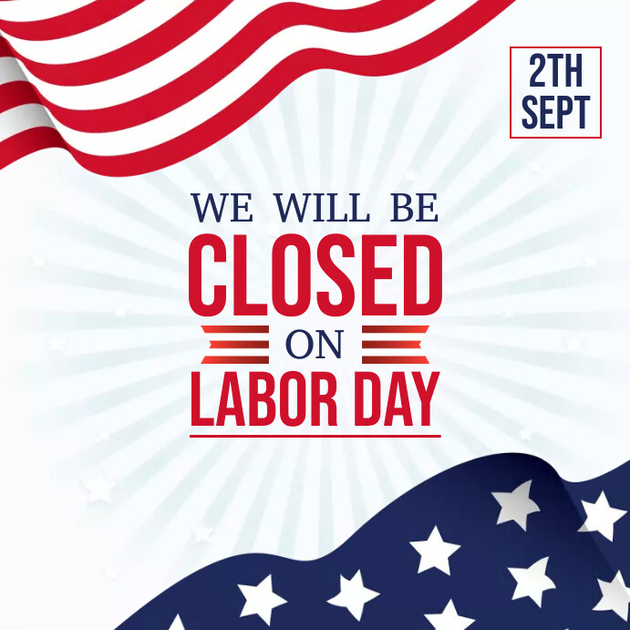 Modern & Minimal Labor Day Business Closed No Instagram-opslag template