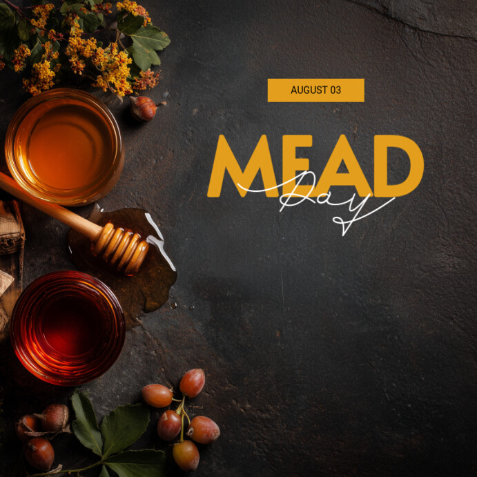 Copy of Modern & Minimal Mead Day Instagram Post | PosterMyWall