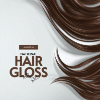 Modern & Minimal National Hair Gloss Day Instagram Post template