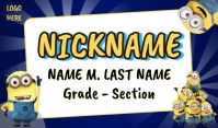 Modern & Minimal Nickname Grade Section Minions Tag template