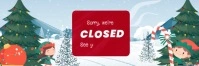 Modern & Minimal Sorry We Are Close For Christmas Banner 2' × 6' template