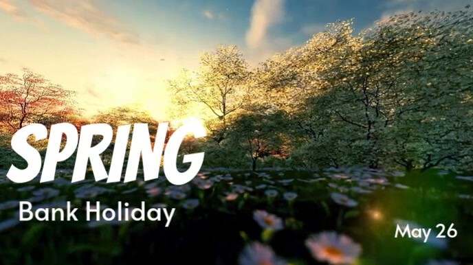 Modern & Minimal Spring Bank Holiday 2025  Digital Display (16:9) template