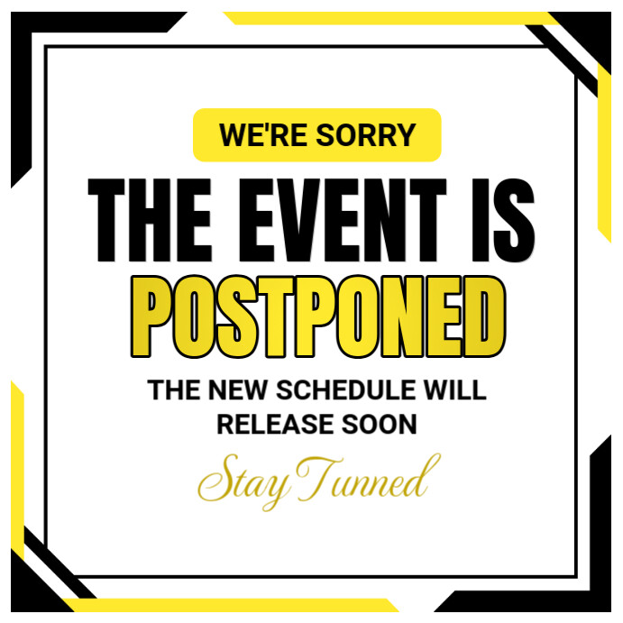 Example Postpone Poster Copy of Modern & Minimal The Event Is Postponed Instagram Post ...