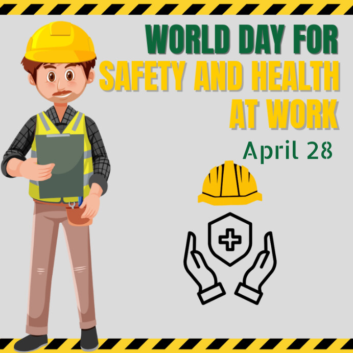 Modern & Minimal World Day For Safety And Health At Work  Instagram Post template