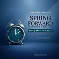 Modern Corporate Spring Forward Daylight Saving Time Announcement Template Square สี่เหลี่ยมจัตุรัส (1:1)