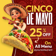 Modern Funny Cinco de Mayo Taco Promo - 25% Off Family Restaurant Flyer Mexican Restaurant promo ad Instagram Post template
