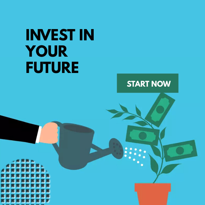 Modern Invest In Your Future Instagram Post Template | PosterMyWall