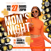Mom's night out Club Night Event Square Video Carré (1:1) template