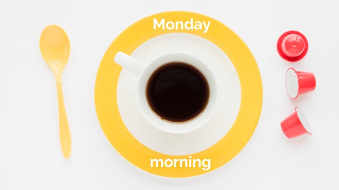 Monday Template | PosterMyWall