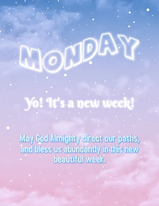 Monday Week 9 Monday/New week template | PosterMyWall