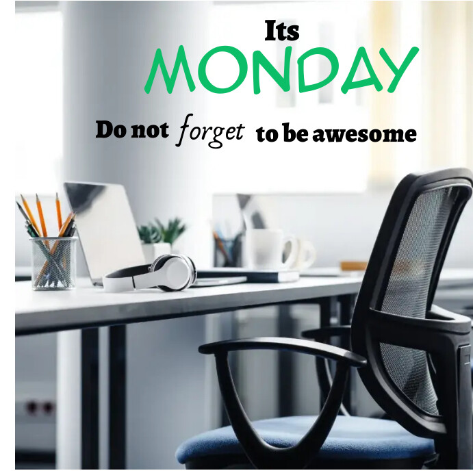 Monday Template | PosterMyWall