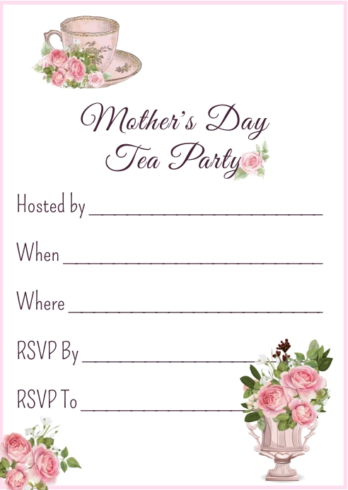 Mother's Day Fill In Tea Party Invitation Template | PosterMyWall Mother's Day Fill In Tea Party Invitation Template | PosterMyWall
