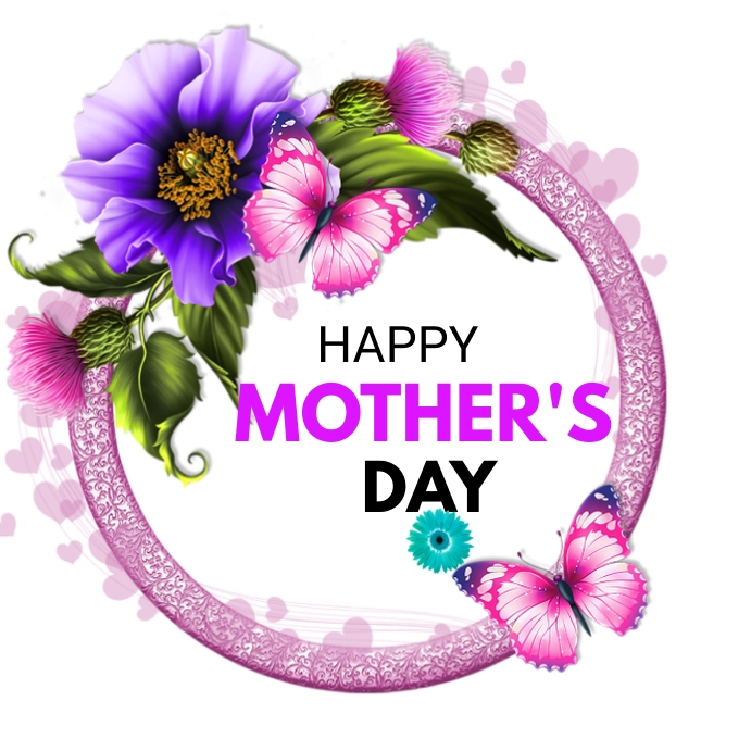 Copy of Mother's day, happy mother's Day, mothers day PosterMyWall