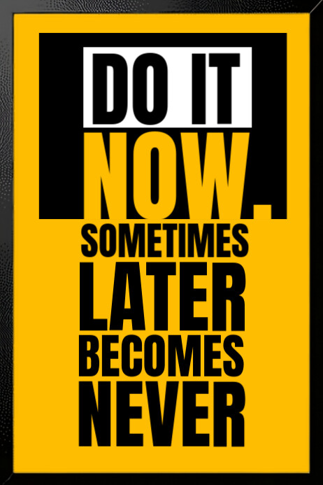 Motivational Quote Frame Poster template