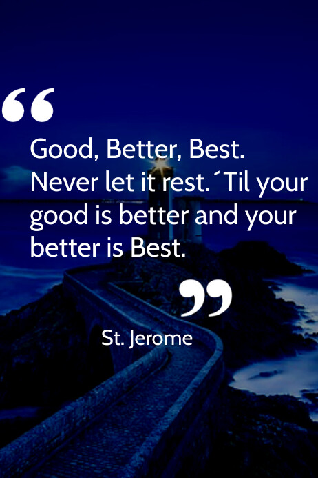 Good Better Best Never Let It Rest Poster