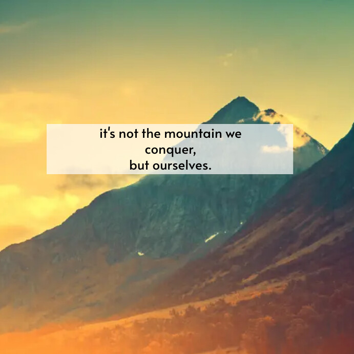 Mountain quote template | PosterMyWall