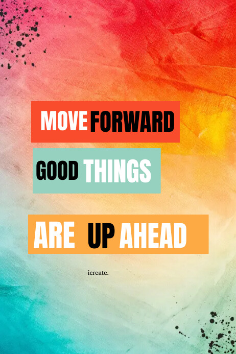 Copy of MOVE FORWARD QUOTE | PosterMyWall