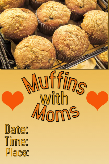 Muffins With Moms Template PosterMyWall