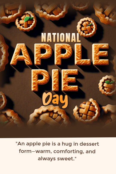 Pie Week Poster National apple pie day Template | PosterMyWall