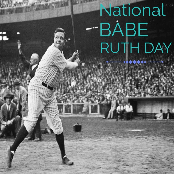 National babe Ruth day instagram post Templat | PosterMyWall
