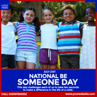 National Be Someone Day Instagram Post template