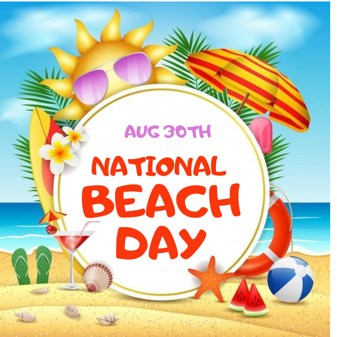 Beatch Day National Beach Day Design Template | PosterMyWall
