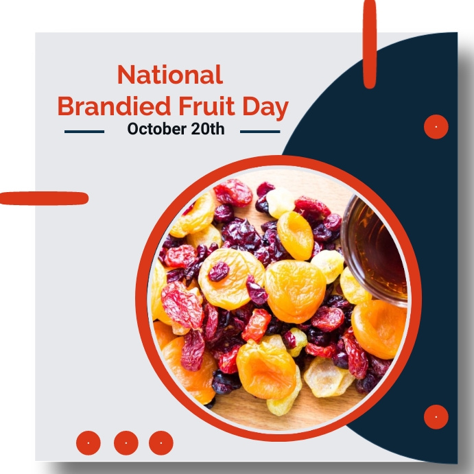 National Brandied Fruit Day 2025 Schedule