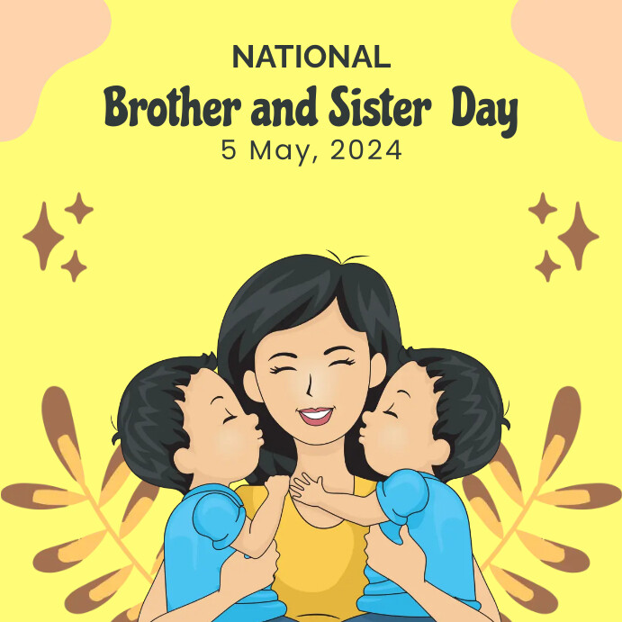 Plantilla de NATIONAL BROTHER AND SISTER DAY PosterMyWall