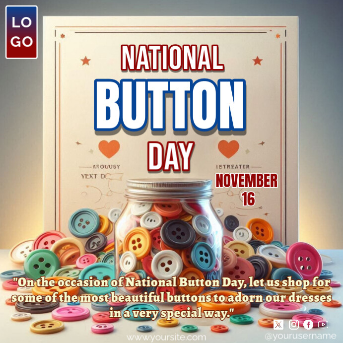 Copy of National Button Day | PosterMyWall