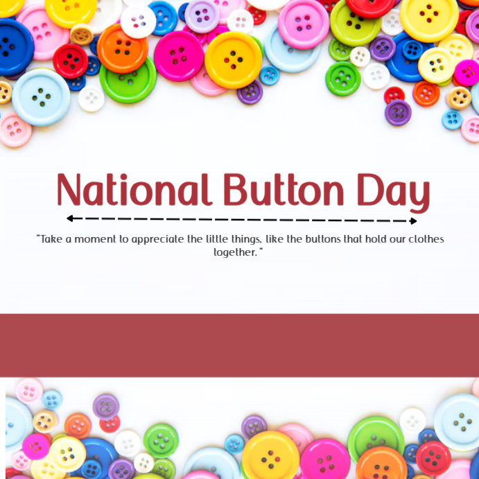 Plantilla de national button day | PosterMyWall