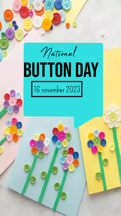 Copy of National button day instagram story | PosterMyWall