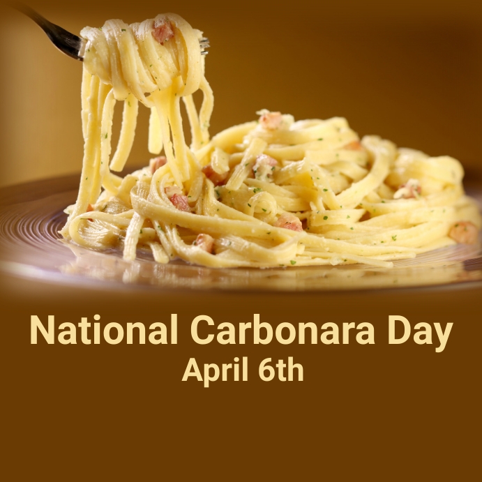 national carbonara day Template | PosterMyWall
