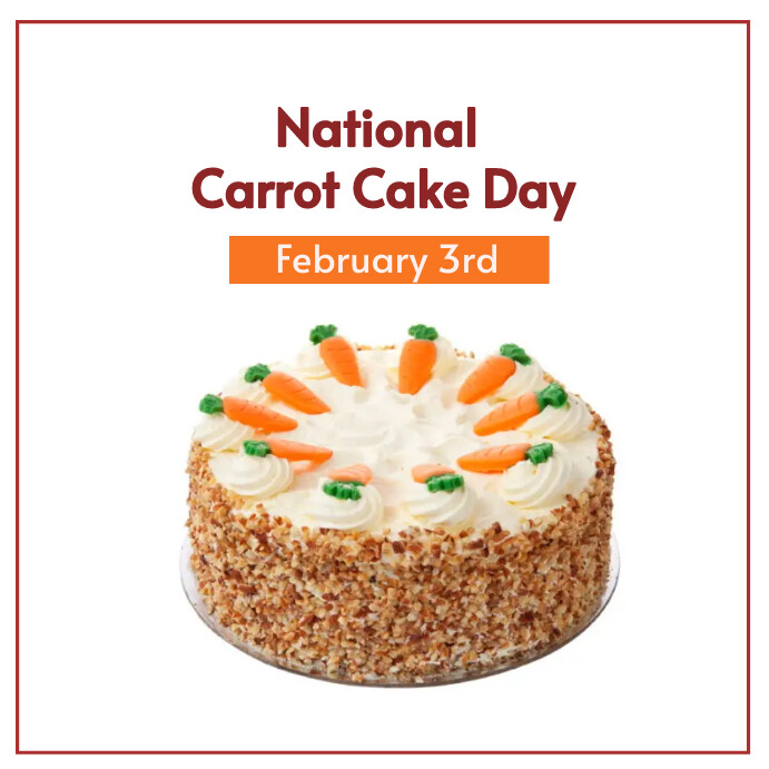 national carrot cake day Template PosterMyWall